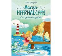 Loewe Kinderbüc Marisa Meermädchen (Band 2) - Das große Ponyg (Copertina rigida)