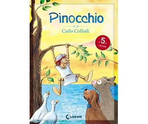 Loewe Kinderbücher Carlo Collod Pinocchio: Wunderschönes Vorl (Copertina rigida)