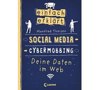 Loewe Sachbuch Einfach erklärt - Social Media - Cybermobbing (Copertina rigida)