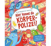 Loewe Sachbuch Hier kommt die Körperpolizei: Wie sich mein Körper (Tascabile)