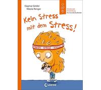 Loewe Sachbuch Kein Stress mit dem Stress: Emotionale Entwi (Copertina rigida)