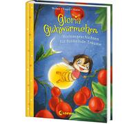 Loewe Vorlesebü Gloria Glühwürmchen (Band 5) - Vorlesegeschic (Copertina rigida)