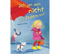 Loewe Vorlesebü Ich geh doch nicht mit Jedem mit (Starke Kin (Copertina rigida)