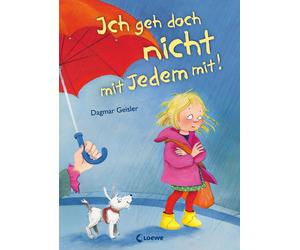 Loewe Vorlesebü Ich geh doch nicht mit Jedem mit (Starke Kin (Copertina rigida)