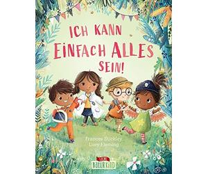 Loewe Vorlesebü Ich kann einfach alles sein: Stärke das Selb (Copertina rigida)