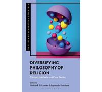 Loewen, Nathan R. B. Nathan R. B. Lo Diversifying Philosophy of Reli (Tascabile)