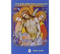 L'offerta del sangue di Gesù
