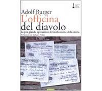 L'officina del diavolo. La più grande operazione di falsificazione della storia