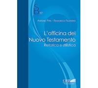 L'officina del Nuovo Testamento. Retorica e stilistica: 57