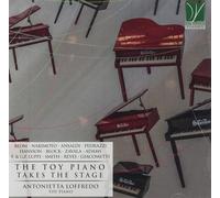 Loffredo Antonietta - The Toy Piano Takes The Stage - Music For Toy Piano - Cd