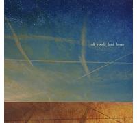 Lofgren Nils, Talbot Billy, Molina Ralph & Young Neil - All Roads Lead Home