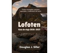 Lofoten Guía de viaje 2026-2027
