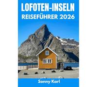 LOFOTEN-INSELN REISEFÜHRER 2026