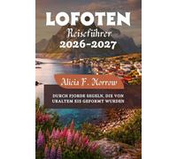 Lofoten Reiseführer 2026-2027