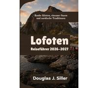 Lofoten Reiseführer 2026-2027