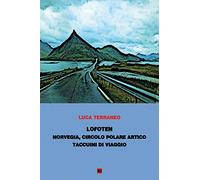Lofoten - taccuini di viaggio