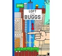 LOFT and The Buggs