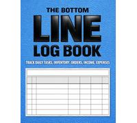 Log Book Large 7 Column Multipurpose Ledger Notebook: Track Records, Daily Use, Expenses, Inventory, Mileage, Orders, Time Sheets & More (Blue Cover) | The Bottom Line