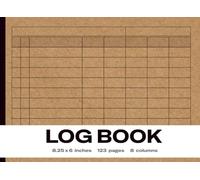 Log Book: The Consultant's Sidekick: Professional 8-Column Record Book for Client Meetings | 123 Pages | 8.25x6"