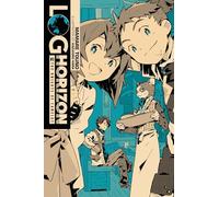 Mamare Touno Log Horizon, Vol. 2 (light novel) (Tascabile)