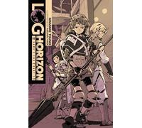 Log Horizon, Vol. 3 (Light Novel): Game's End, Part 1 by Mamare Touno