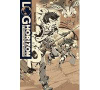 Log Horizon, Vol. 10 (Light Novel): Homesteading the Noosphere by Mamare Touno