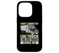 Log Truck Chose Me Log Truck Driver Accessories Driving Custodia per iPhone 14 Pro
