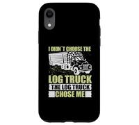 Log Truck Chose Me Log Truck Driver Accessories Driving Custodia per iPhone XR