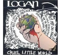 Logan - Cruel Little World