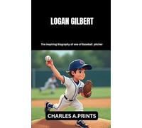 LOGAN GILBERT: The inspiring Biography of one of Baseball pitcher