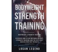 Logan Legend Bodyweight Strength Training (Tascabile)