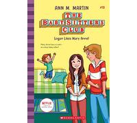 Logan Likes Mary Anne!: Volume 10