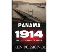 Logan Marshall Panama 1914 (Tascabile) Twentieth Century History