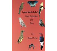 Logan Martin Lake's Birds, Butterflies and Bugs