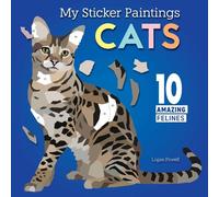 Logan Powell My Sticker Paintings: Cats (Tascabile)