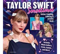 Logan Powell Taylor Swift Sensational Sticker Painting, Coloring & A (Tascabile)