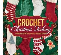 Logan Smith Crochet Christmas Stocking (Tascabile)