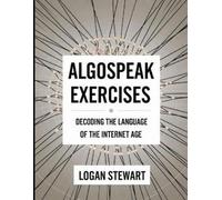 Logan Stewart Algospeak Exercises (Tascabile)