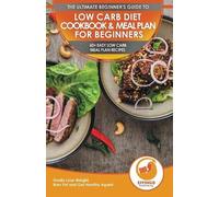 Logan Thomas Low Carb Diet Cookbook & Meal Plan for Beginners (Tascabile)