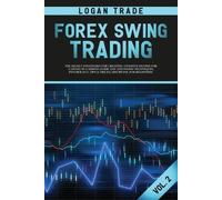 Logan Trade Forex Swing Trading (Tascabile) Forex