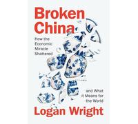 Logan Wright Broken China (Copertina rigida)
