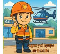 Logan y el Equipo de Rescate