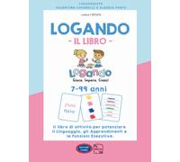 Logando. Il libro. 7-99 anni. Il libro di attività per potenziare il lingu...