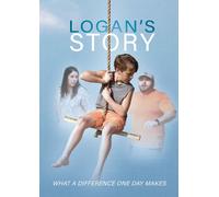 Logan's Story (DVD) Britany Watts Colton Watts Jonathan Watts Logan Watts