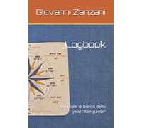 Logbook: Giornale di bordo dello yawl "Rampante"