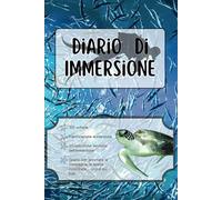 Logbook Immersioni: Diario di Immersione per Subacquei, per tenere traccia delle tue Immersioni