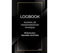 LOGBOOK: Journal de transformation physique