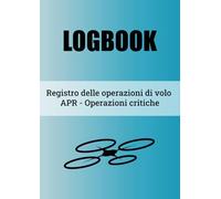 LOGBOOK - Registro delle operazioni di volo: APR - Operazioni Critiche