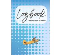 Logbook: The best year of my life
