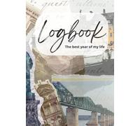 Logbook: The best year of my life